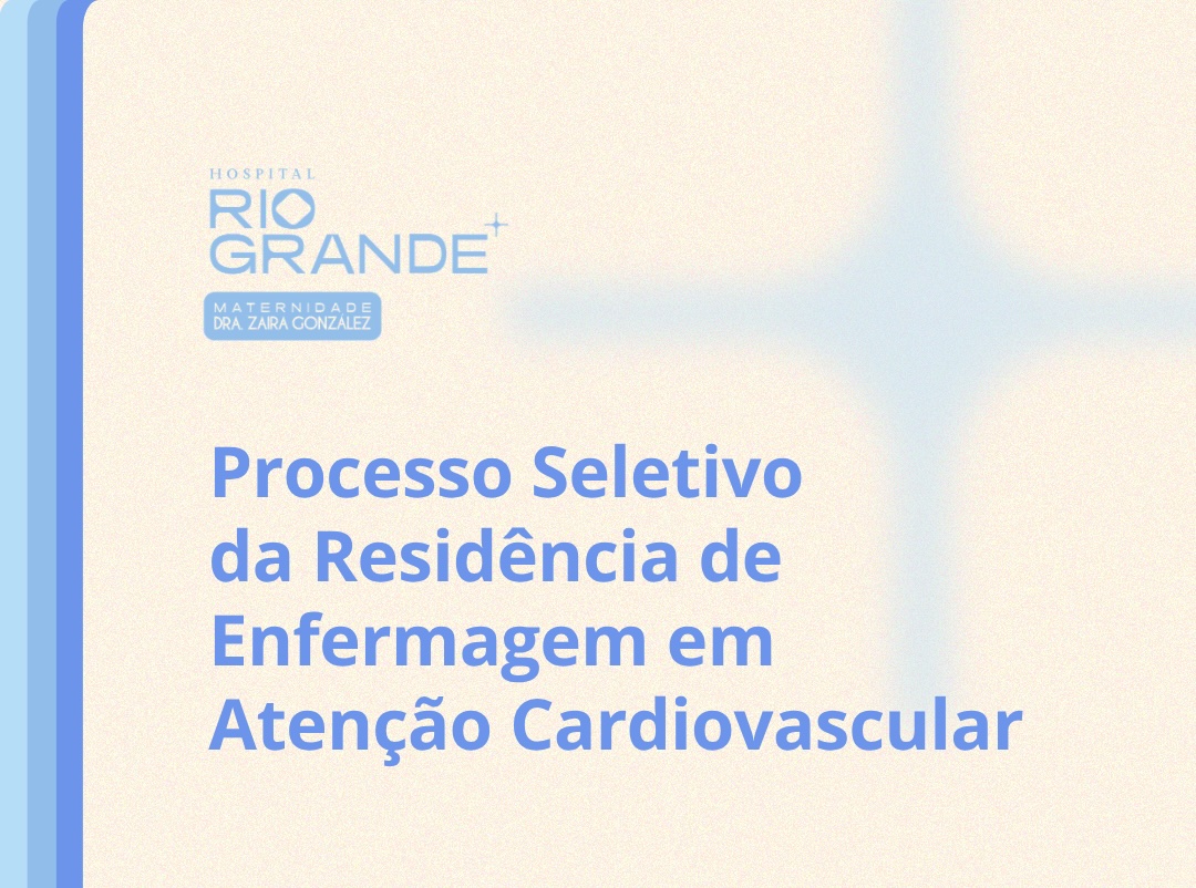 PROCESSO SELETIVO 2026 - Programa de Residência de Enfermagem em Atenção Cardiovascular